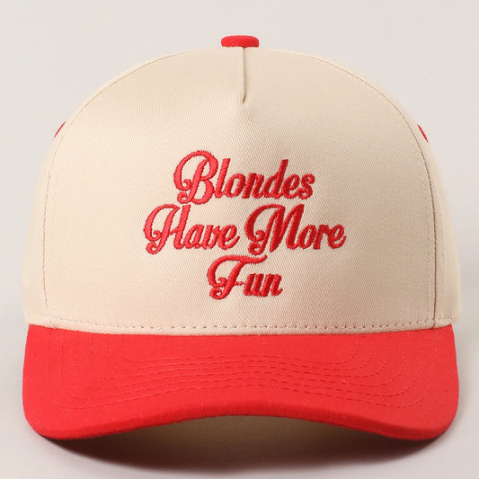 Blondes Have More Fun Hat